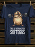Unisex This Is NoThing For Softeggs T-shirt