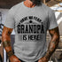 Men's Have No Fear Grandpa Is Here T-Shirt