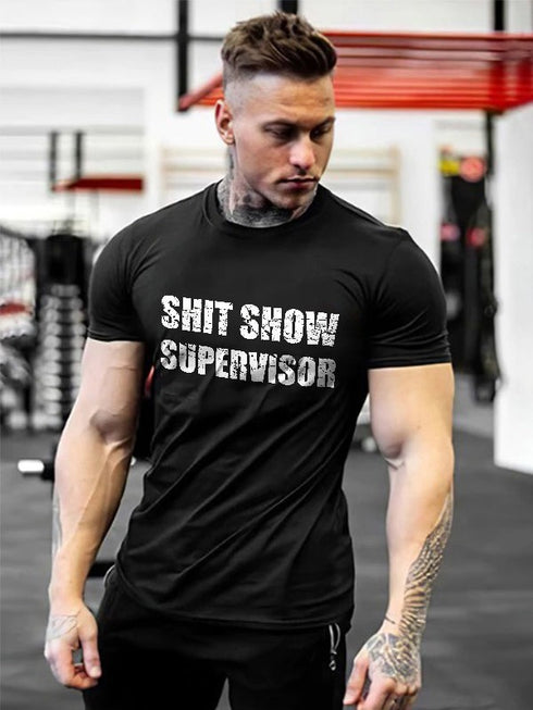 Men's Shit Show Supervisor Wording Printed T-shirt