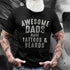 Men's Awesome Dads Have Tattoos & Beards Print T-shirt
