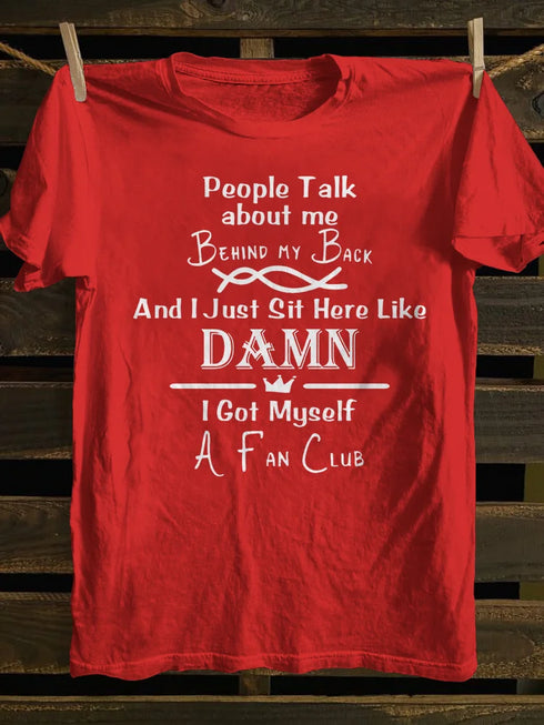 Unisex People Talk About Me T-shirt