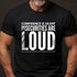 Men's Confidence Is Silent Insecurities Are Loud T-Shirt