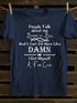 Unisex People Talk About Me T-shirt