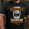 Men's I Drink Whiskey To Make Other People More Interesting T-shirt