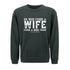 He Who Finds a Wife Finds a Good Thing Sweatshirt