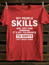 Men's MY TOLERANCE TO IDIOTS NEEDS WORK FUNNY SARCASM T-SHIRT