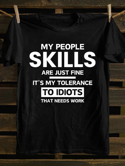Men's MY TOLERANCE TO IDIOTS NEEDS WORK FUNNY SARCASM T-SHIRT