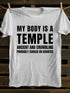 Men's My Body Is A Temple Ancient And Crumbling Probably Cursed Or Haunted T-shirt