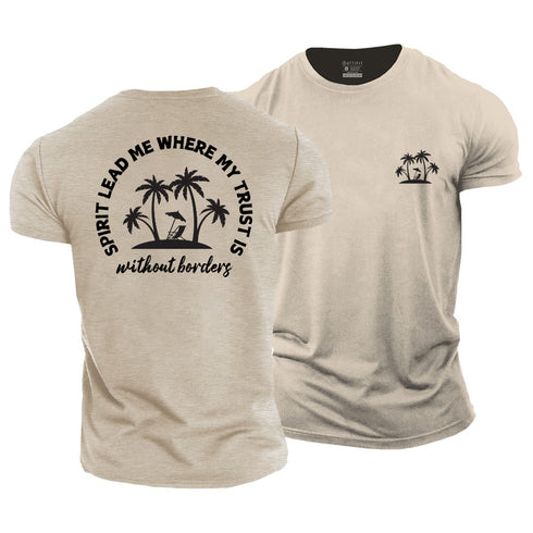 Men's SPIRIT LEAD ME WHERE MY TRUST IS WITHOUT BORDERS Cotton T-Shirt