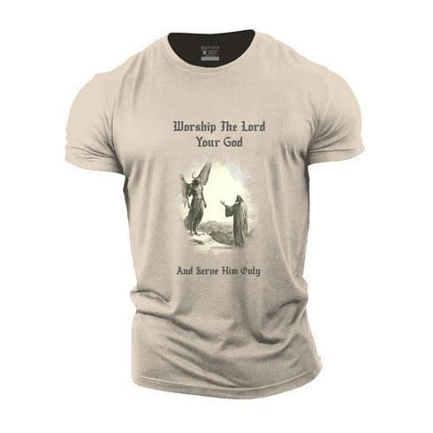 Men's Worship The Lord Your God Cotton T-Shirt