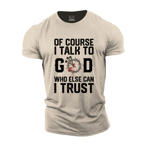 Men's Talk To God Cotton T-Shirt