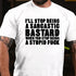 Men's I'll Stop Being A Sarcastic Bastard Printed Men's T-Shirt
