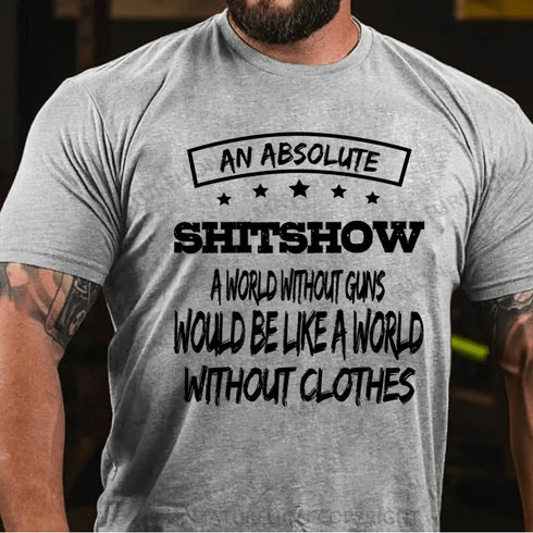 Men's An Absolute Shitshow T-Shirt