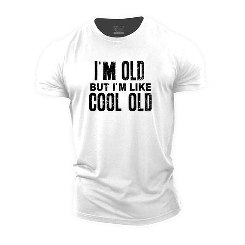 Men's I'm Like Cool Old Cotton T-Shirt