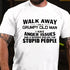 Men's Walk Away I Am Grumpy Old Man I Have Anger Issues T-shirt