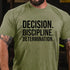 Men's Decision. Discipline. Determination. T-Shirt