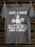 Unisex Just A Duck Trying To Lift Like A Beast T-shirt