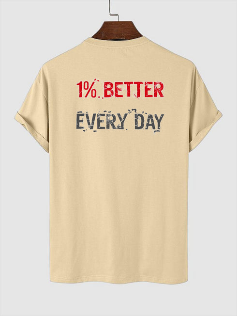 Men's 1% Better Every Day Wording Printed T-shirt
