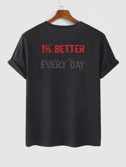 Men's 1% Better Every Day Wording Printed T-shirt